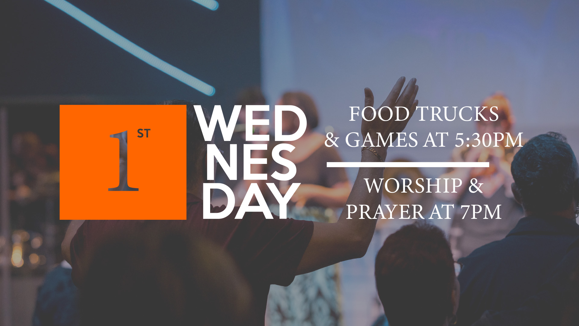 You're Invited to 1st Wednesday! We recently added a new worship experience called 1st Wednesday, a monthly worship night that occurs on the first Wednesday of every month! It’s a night designed for the whole family to come together for worship, community, and the presence of God. From 5:30–7pm, come early and enjoy food trucks, games, and time to connect with others. Then at 7pm, we’ll move into a powerful time of worship and prayer in the auditorium. Childcare will be provided for young kids, so parents can fully engage.