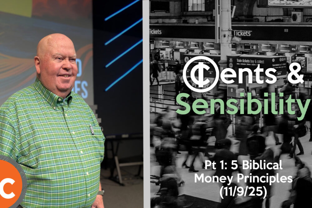 Cents & Sensibility Pt 1: 5 Biblical Money Principles