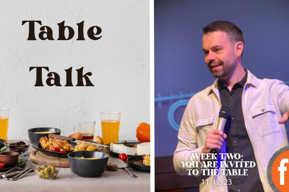 Table Talk pt 2: You Are Invited To The Table