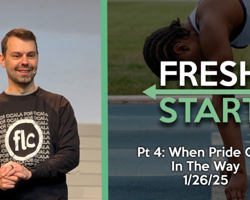 Fresh Start pt 4: When Pride Gets In The Way