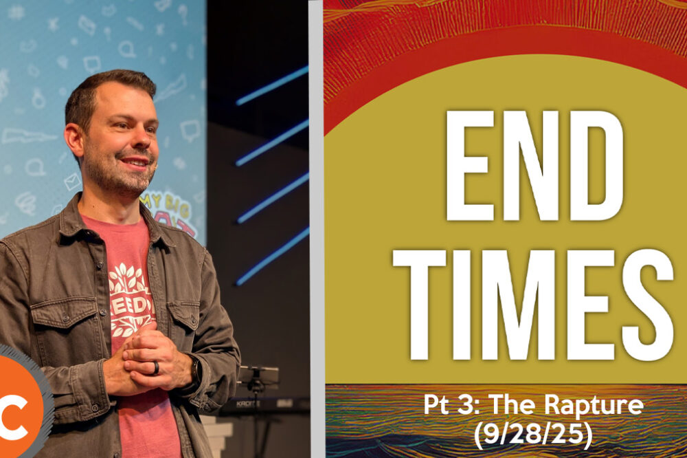 End Times Pt 3: The Rapture