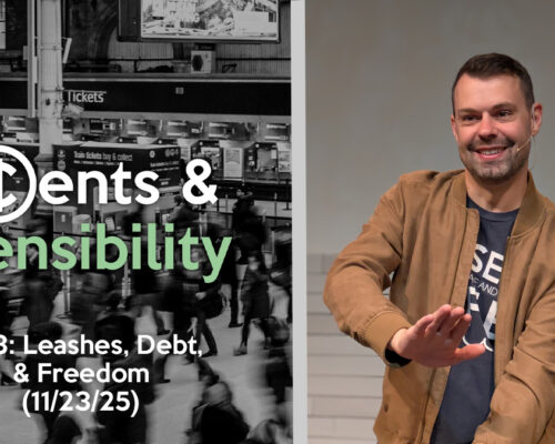 Cents & Sensibility pt 3: Leashes, Debt, & Freedom