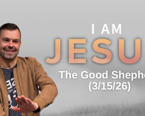 I Am Jesus Pt 4: The Good Shepherd I Am Jesus Pt 4: The Good Shepherd